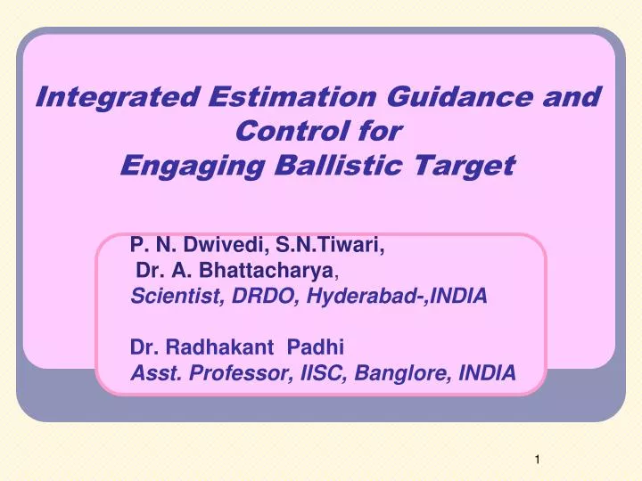 integrated estimation guidance and control for engaging ballistic target