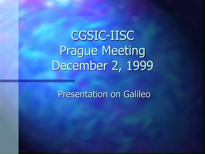 cgsic iisc prague meeting december 2 1999