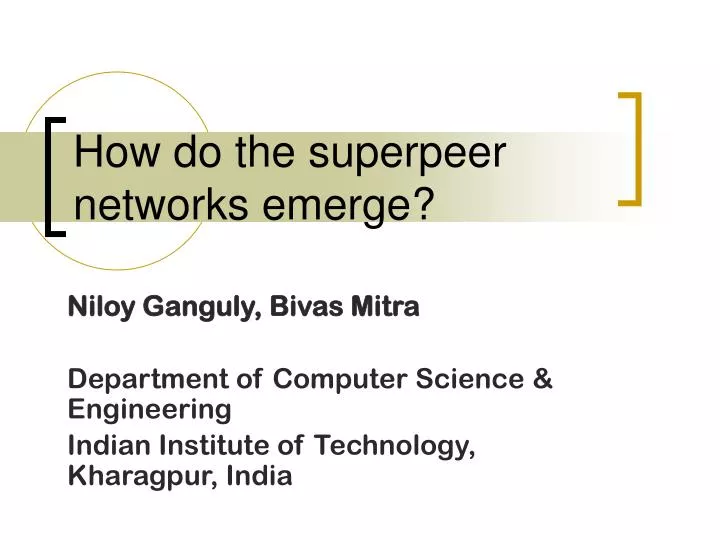 how do the superpeer networks emerge