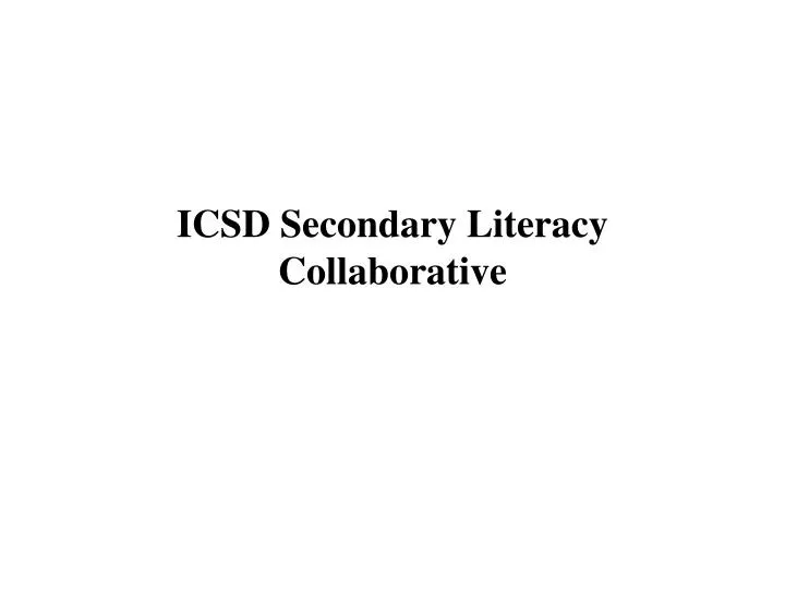 icsd secondary literacy collaborative