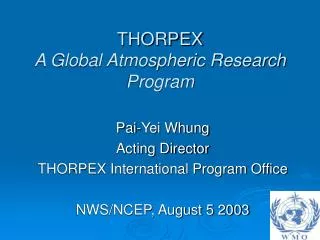 THORPEX A Global Atmospheric Research Program