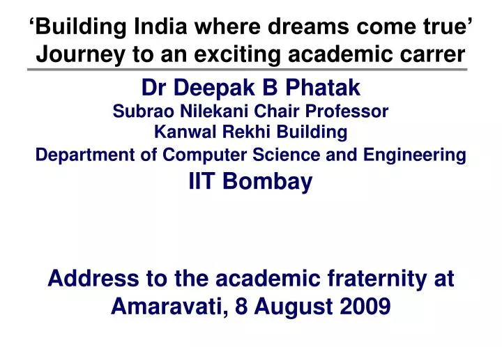 building india where dreams come true journey to an exciting academic carrer