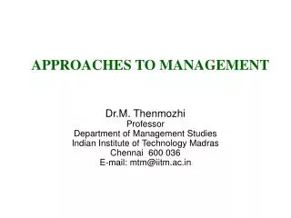 APPROACHES TO MANAGEMENT