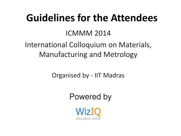 guidelines for the attendees