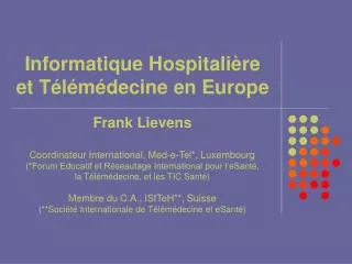Informatique Hospitalière et Télémédecine en Europe