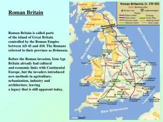 Roman Britain Roman Britain is called parts
