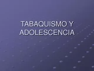 tabaquismo y adolescencia