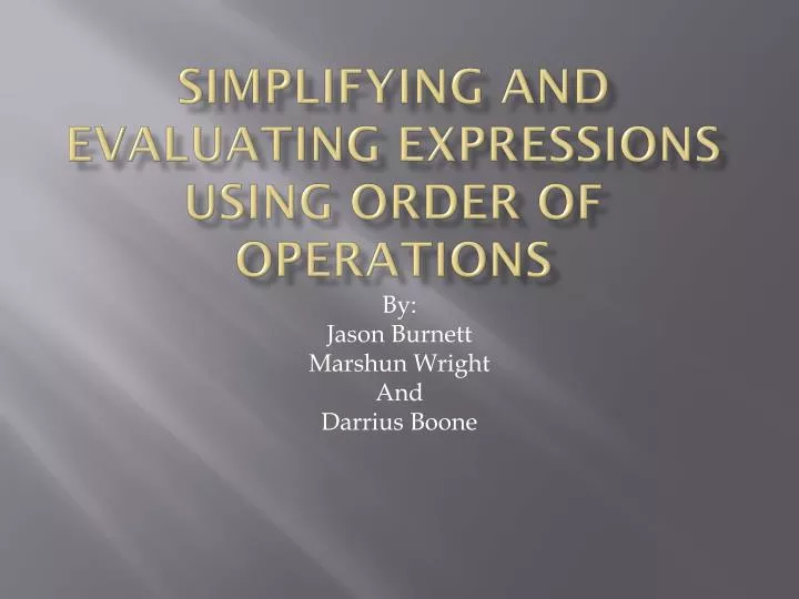 simplifying and evaluating expressions using order of operations