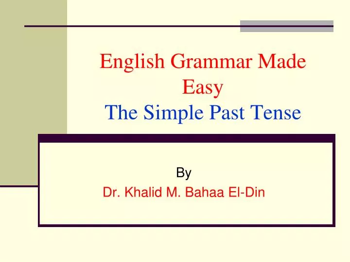 english grammar made easy the simple past tense