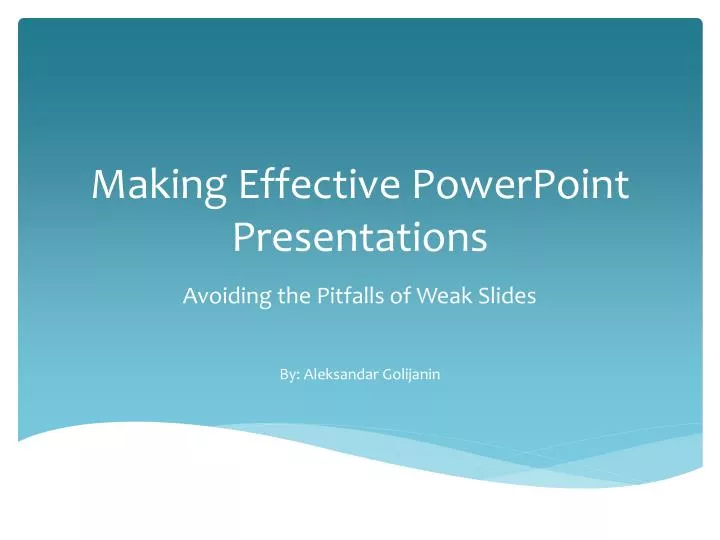 making effective powerpoint presentations