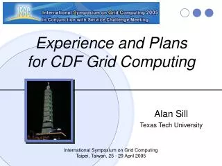 Experience and Plans for CDF Grid Computing