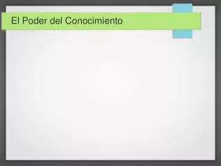 el poder del conocimiento