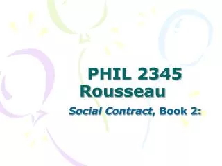 PHIL 2345 Rousseau