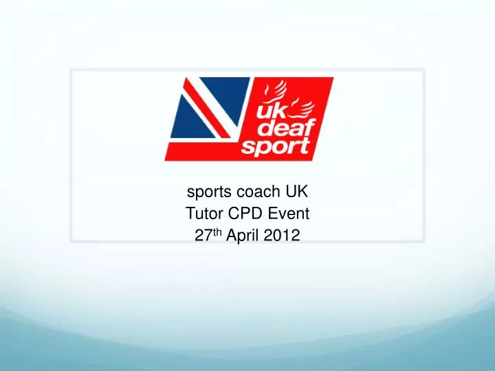 sports coach uk tutor cpd event 27 th april 2012
