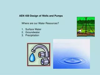 AEN 459 Design of Wells and Pumps