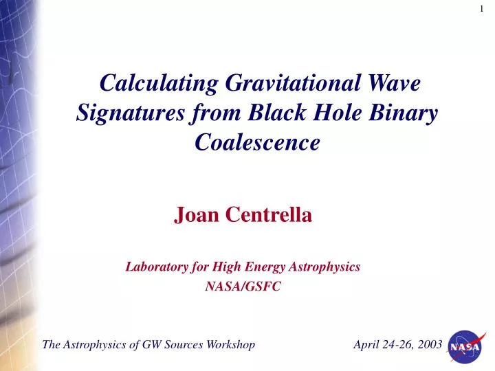 calculating gravitational wave signatures from black hole binary coalescence