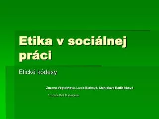 etika v soci lnej pr ci