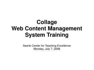 Collage Web Content Management System Training