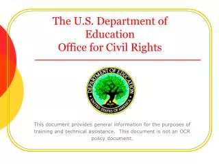 The U.S. Department of Education Office for Civil Rights