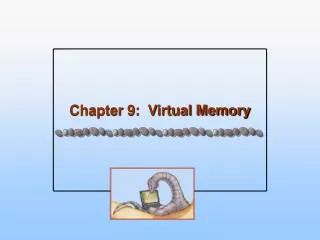 chapter 9 virtual memory