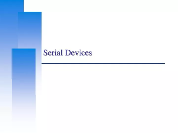 serial devices