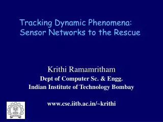 Tracking Dynamic Phenomena: Sensor Networks to the Rescue