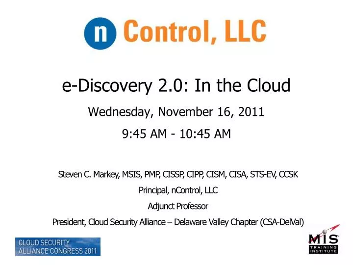 e discovery 2 0 in the cloud wednesday november 16 2011 9 45 am 10 45 am
