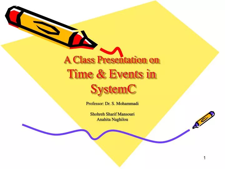 a class presentation on time events in systemc