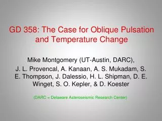 gd 358 the case for oblique pulsation and temperature change