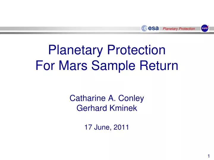 planetary protection for mars sample return catharine a conley gerhard kminek 17 june 2011