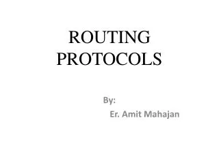 ROUTING PROTOCOLS