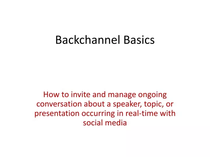 backchannel basics