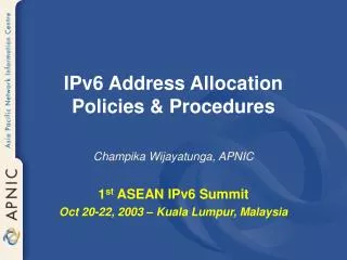 IPv6 Address Allocation Policies &amp; Procedures