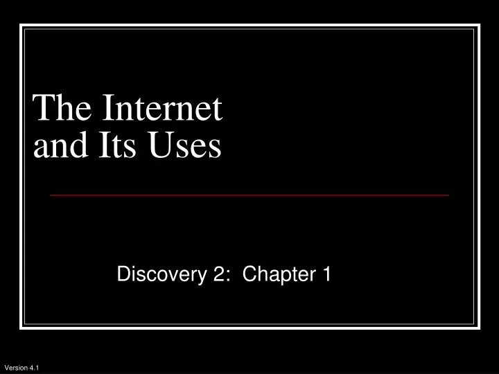 the internet and its uses