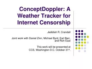 ConceptDoppler: A Weather Tracker for Internet Censorship