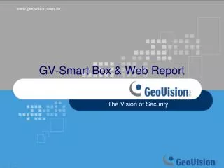 GV-Smart Box &amp; Web Report