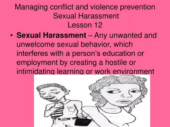 managing conflict and violence prevention sexual harassment lesson 12