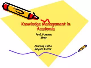 Knowledge Management in Academia