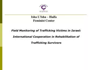 Field Monitoring of Trafficking Victims in Israel: