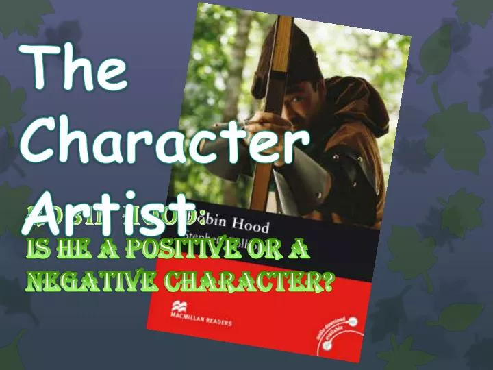 robin hood is he a positive or a negative character