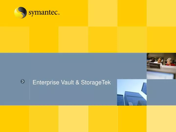 enterprise vault storagetek