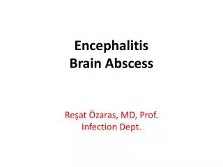 Encephalitis Brain Abscess