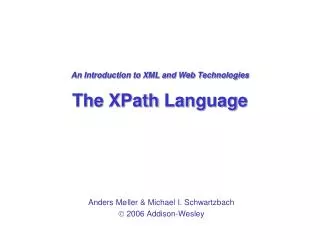 An Introduction to XML and Web Technologies The XPath Language