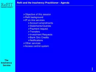 Refit and the Insolvency Practitioner - Agenda