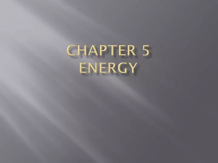 chapter 5 energy