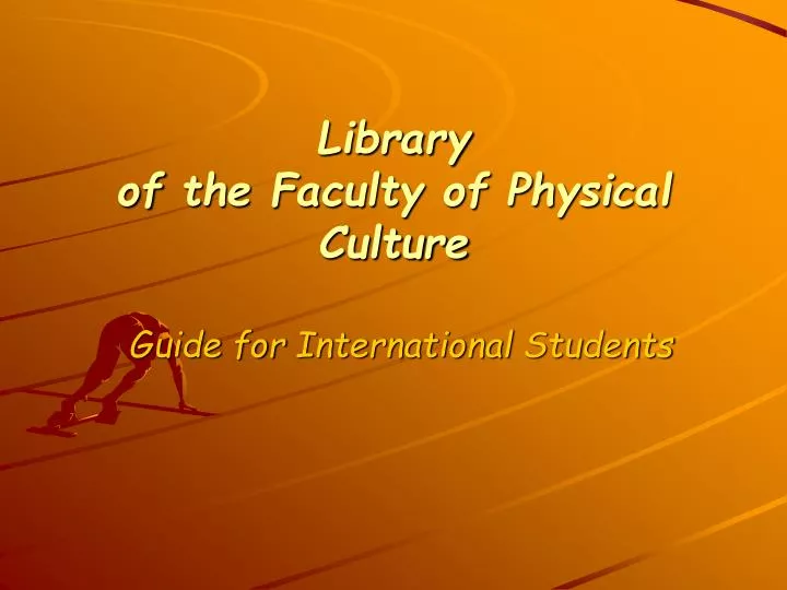 library of the faculty of physical culture