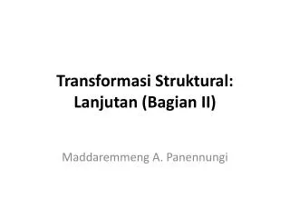 transformasi struktural lanjutan bagian ii