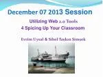 December 07 201 3 Session - slide 1