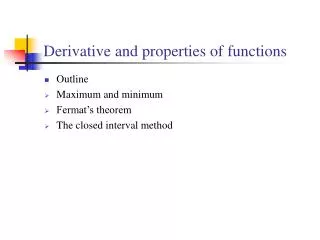 Derivative and properties of functions