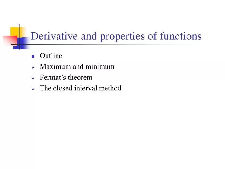 derivative and properties of functions